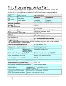 Third Program Year Action Plan The CPMP First Annual Action Plan includes the SF 424 and Narrative Responses to Action Plan questions that CDBG, HOME, HOPWA, and ESG grantees must respond to each year in order to be comp