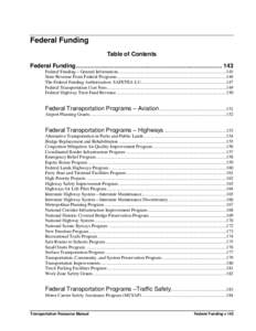 Federal Funding Table of Contents Federal Funding ........................................................................................ 143 Federal Funding – General Information......................................