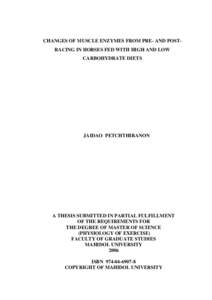 CHANGES OF MUSCLE ENZYMES FROM PRE- AND POST- RACING IN HORSES FED WITH HIGH AND LOW CARBOHYDRATE DIETS