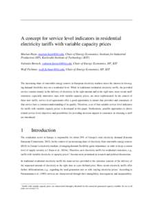 A concept for service level indicators in residential electricity tariffs with variable capacity prices Marian Hayn, , Chair of Energy Economics, Institute for Industrial Production (IIP), Karlsruhe In