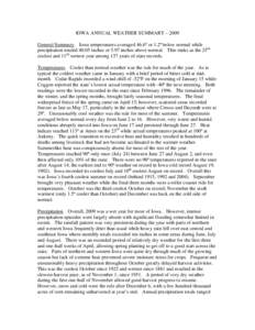 IOWA ANNUAL WEATHER SUMMARY – 2009 General Summary. Iowa temperatures averaged 46.6º or 1.2º below normal while precipitation totaled[removed]inches or 5.97 inches above normal. This ranks as the 25th coolest and 11th 