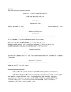 [removed]cv In Re: American Express Merchants’ Litigation UNITED STATES COURT OF APPEALS FOR THE SECOND CIRCUIT __________