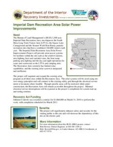 Imperial Dam Recreation Area Solar Power Improvements Need The Bureau of Land Management’s (BLM) 3,500 acre Imperial Dam Recreation Area encompasses the South Mesa Long Term Visitor Area (LTVA), the Squaw Lake