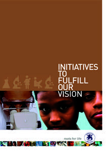 INITIATIVES TO FULFILL OUR VISION