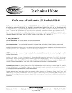 Technical Note Conformance of MethAlert to NIJ Standard[removed]The National Institute for Occupational Safety and Health (NIOSH), Centers for Disease Control (CDC), developed and validated a colorimetric surface-wipe me
