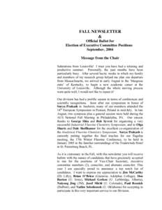 FALL NEWSLETTER & Official Ballot for Election of Executive Committee Positions September, 2004 Message from the Chair