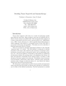 Modeling Tumor Regrowth and Immunotherapy Vladimir A. Kuznetsov, Gary D. Knott Civilized Software, IncHeritage Park Circle Silver Spring MDTel.: (