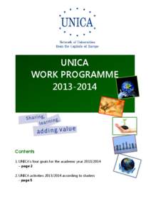 UNICA WORK PROGRAMME[removed]Contents 1. UNICA’s four goals for the academic year[removed]