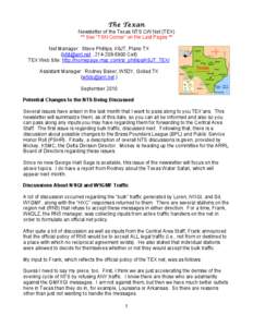 The Texan Newsletter of the Texas NTS CW Net (TEX) ** See “TSN Corner” on the Last Pages ** Net Manager: Steve Phillips, K6JT, Plano TX ([removed] , [removed]Cell) TEX Web Site: http://homepage.mac.com/sr_phi