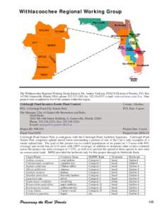 Withlacoochee Regional Working Group  The Withlacoochee Regional Working Group liaison is Ms. Andrea VanLoan, FDACS Division of Forestry, P.O. Box[removed], Gainesville, Florida 32614, phone: [removed], fax: [removed]
