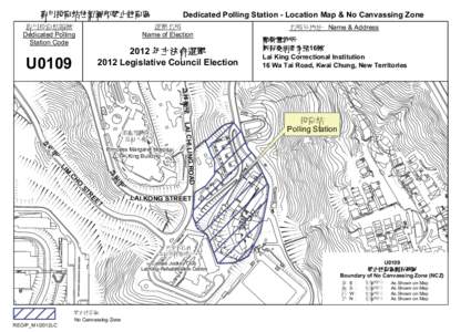 Dedicated Polling Station - Location Map & No Canvassing Zone  ^ ^ ^