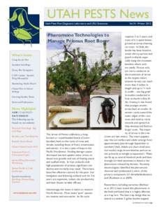 UTAH PESTS News Utah Plant Pest Diagnostic Laboratory and USU Extension Vol.VI, WinterPheromone Technologies to