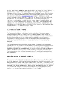 PLEASE READ THESE TERMS OF USE (“AGREEMENT” OR “TERMS OF USE”) CAREFULLY BEFORE USING THE SERVICES OFFERED BY eM Client, INC. (“COMPANY”). THIS AGREEMENT SETS FORTH THE LEGALLY BINDING TERMS AND CONDITIONS FO