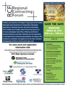 Washington State Convention Center  Introduce your business to the Region’s largest government entities; Washington State Department of Transportation, Washington Department of Enterprise Services, University of Washin