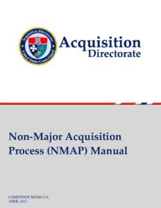 Non‐Major Acquisition  Process (NMAP) Manual  COMDTINST M5000.11A APRIL 2011
