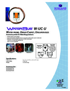 W-UC-U  WATER PROBE, UNDER CARPET, UNSUPERVISED Accessory probe for WaterBug products  • Stable surface mount design.
