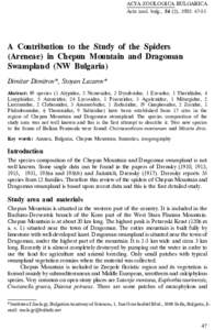 ACTA ZOOLOGICA BULGARICA Acta zool. bulg., 54 (2), 2002: 47-53 A Contribution to the Study of the Spiders (Areneae) in Chepun Mountain and Dragoman Swampland (NW Bulgaria)