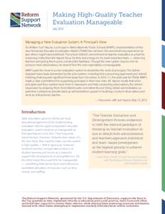 Making High-Quality Teacher Evaluation Manageable July 2013 Managing a New Evaluation System: A Principal’s View For William “Jud” Haynie, a principal in Metro Nashville Public Schools (MNPS), implementation of the