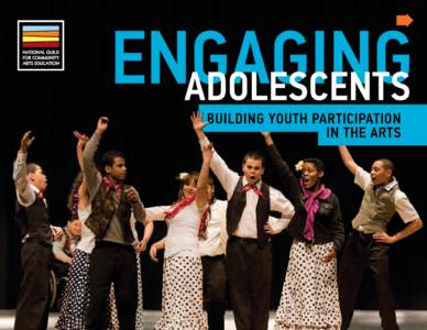 Engaging Adolescents, Participating in the Arts