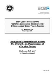 Local government in England / Local transport plan / Transportation planning / Regional planning in England / Greater London Authority / Development plan / Passenger transport executive / Regional spatial strategy / Best value / Government of the United Kingdom / Town and country planning in the United Kingdom / Politics of the United Kingdom