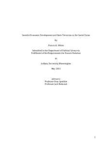 Socialist Economic Development and State Terrorism in the Soviet Union By Francis K. White  Submitted to the Department of Political Science in