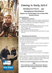 Coming in Early 2015 Managing your Finances and  Managing your Dairy Business