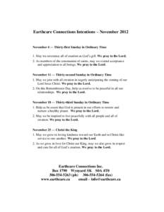 Earthcare Connections Intentions – November[removed]November 4 — Thirty-first Sunday in Ordinary Time 1. May we reverence all of creation as God’s gift. We pray to the Lord. 2. As members of the communion of saints, 