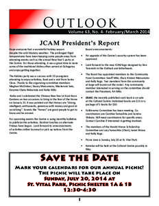 Outlook  Volume 63, No. 4- February/March 2014 JCAM President’s Report Hope everyone had a wonderful holiday season