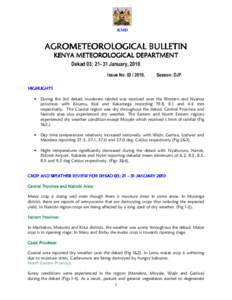 KMD  AGROMETEOROLOGICAL BULLETIN KENYA METEOROLOGICAL DEPARTMENT Dekad 03; [removed]January, 2010 Issue No[removed],