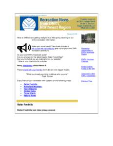 February 20, 2013  Here at DNR we are getting ready to do a little spring cleaning on our online recreation information.  Make your voice heard! Take three minutes to