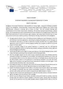 PRESS STATEMENT EUROPEAN PARLIAMENT’S HUMAN RIGHTS DELEGATION TO YEMEN SANA’A, 3 MAY 2012 Delegation of European Parliament’s Subcommittee on Human Rights, composed of Barbara Lochbihler (Chair of the Delegation, G