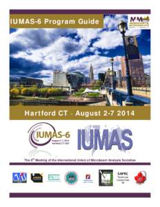 IUMAS-6 Program Guide  Hartford CT · August[removed]The 6th Meeting of the International Union of Microbeam Analysis Societies