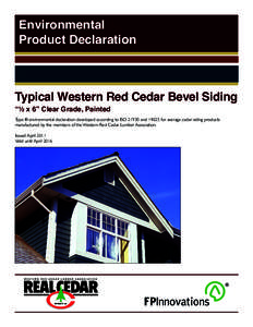 Environmental Product Declaration Typical Western Red Cedar Bevel Siding “½ x 6” Clear Grade, Painted
