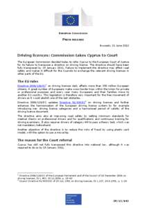 Law / European Union / European Union law / Driving licence in the Republic of Ireland / Driving licence in Cyprus / Transport / Traffic law / European driving licence