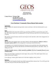 84 Fourth Street Ashland, ORContact Person: Christina Mills, extwww.geosinstitute.org/rental