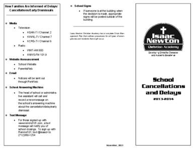 How Families Are Informed of Delays/ Cancellations/Early Dismissals  School Signs •