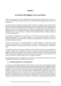 ANNEXE 5  Les missions des délégués à la vie associative. L’État s’est engagé par la charte des engagements réciproques signée le 14 février 2014 à donner une cohérence et une visibilité à la politique a