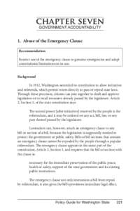 chapter seven GOVERNMENT ACCOUNTABILITY 1. Abuse of the Emergency Clause Recommendation Restrict use of the emergency clause to genuine emergencies and adopt