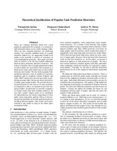 Theoretical Justification of Popular Link Prediction Heuristics Purnamrita Sarkar Carnegie Mellon University