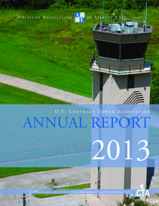 U . S . C o n t r a c t To w e r A s s o c i a t i o n  ANNUAL REPORT 2013