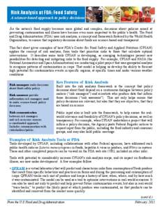 Risk Analysis at FDA: Food Safety  A science-based approach to policy decisions As