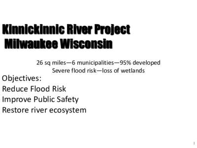 Kinnickinnic River Project, Milwaukee Wisconsin