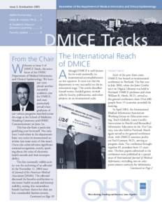 Newsletter of the Department of Medical Informatics and Clinical Epidemiology  Issue 3, Graduation 2005 AMIA Partnership[removed]Holly B. Jimison, Ph.D[removed]A Student’s View on