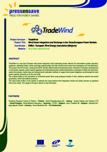 Wind farm / Sustainability / Electric power / Energy / European Network of Transmission System Operators for Electricity / European Wind Energy Association