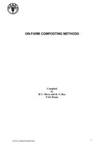 ON-FARM COMPOSTING METHODS  Compiled by R.V. Misra and R. N. Roy FAO, Rome