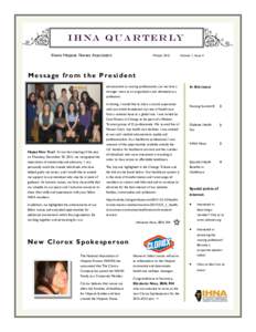I H N A Q u a r t e r ly Illinois Hispanic Nurses Association WinterVolume 1, Issue 4