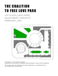 2  Illustration 1 (previous page): Base Drawing This is an overhead view of JFK Plaza (LOVE Park), with the major structures and roadways marked. Arch Street sits to the North, with Fifteenth Street to the East.