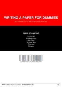WRITING A PAPER FOR DUMMIES WAPFD-9WWOM1-PDF | 31 Page | File Size 1,125 KB | 28 Mar, 2016 TABLE OF CONTENT Introduction Brief Description