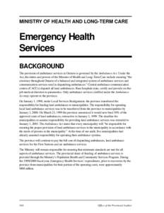 MINISTRY OF HEALTH AND LONG-TERM CARE Emergency Health Services BACKGROUND