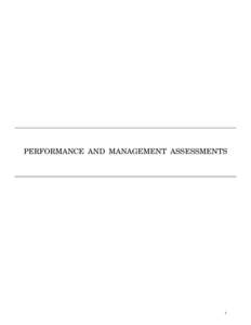 PERFORMANCE AND MANAGEMENT ASSESSMENTS  7 2. BUDGET AND PERFORMANCE INTEGRATION AND THE PROGRAM ASSESSMENT RATING TOOL